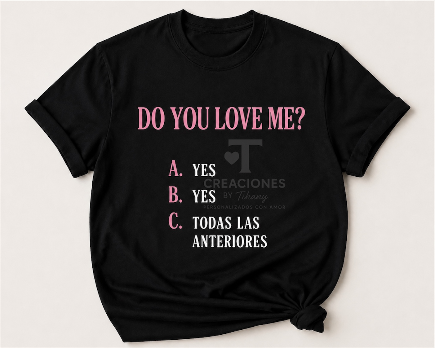 Camisa Do You Love Me?