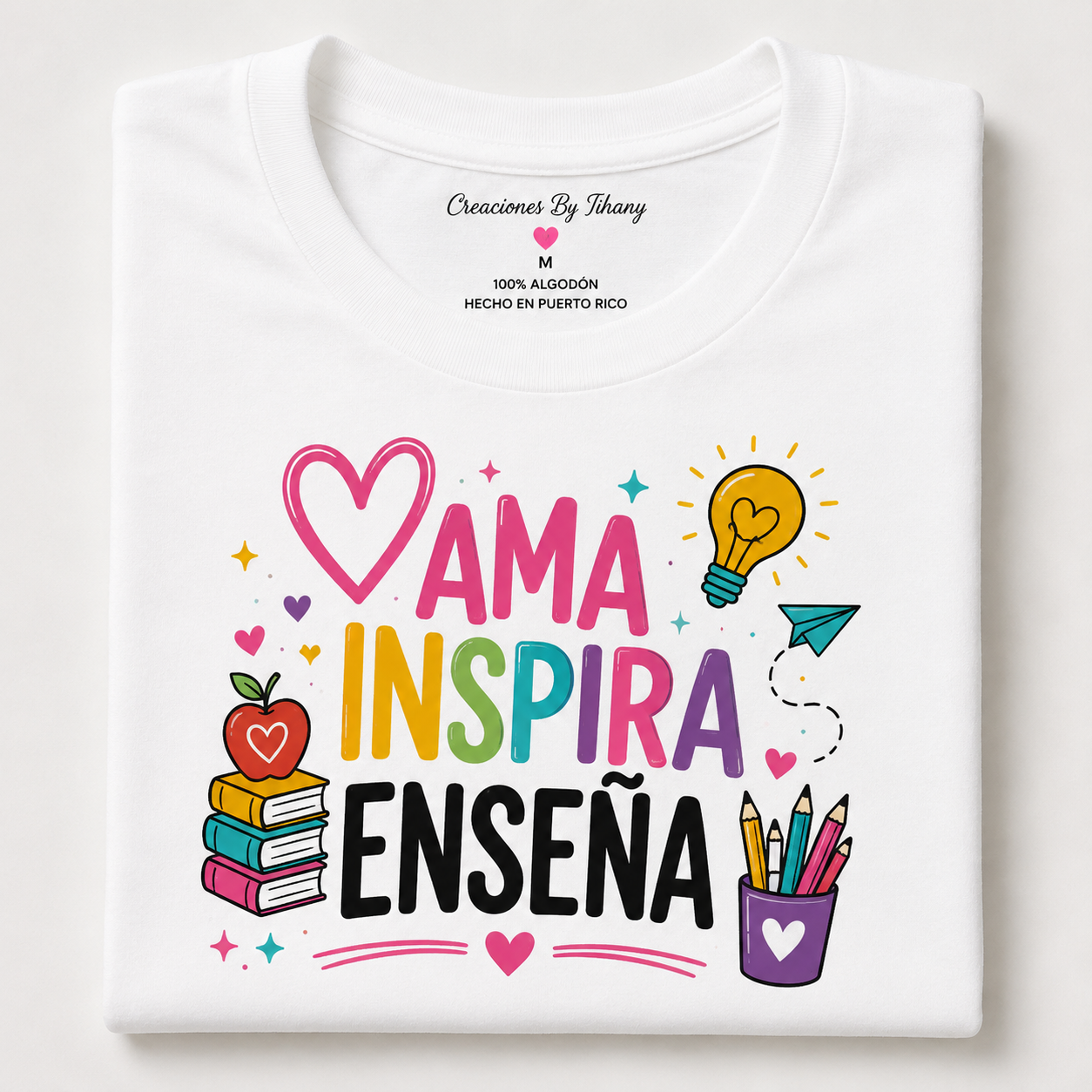 Camisa Maestra – Ama, Inspira y Enseña